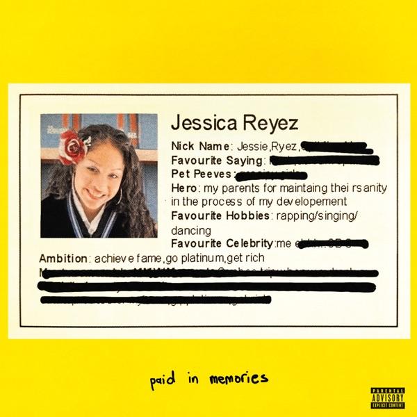 PAID IN MEMORIES - Jessie Reyez & Ari Lennox