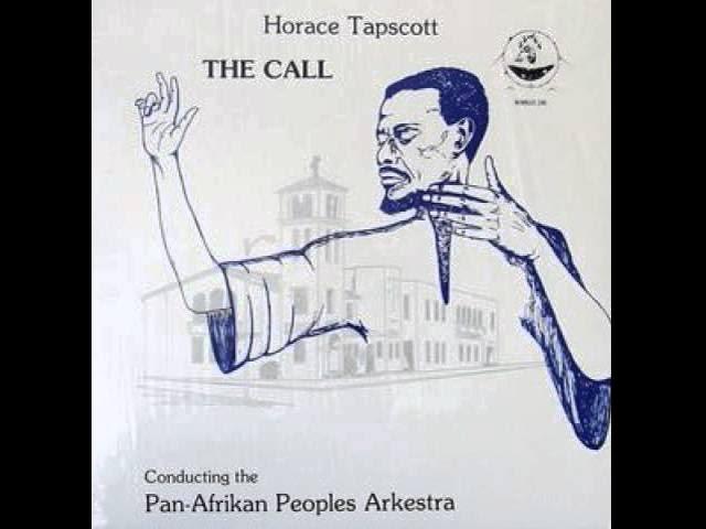 Freedom Rhythm & Sound: Revolutionary Jazz & the Civil Rights Movement 1963-82 - Horace Tapscott & The Pan-Afrikan Peoples Arkestra