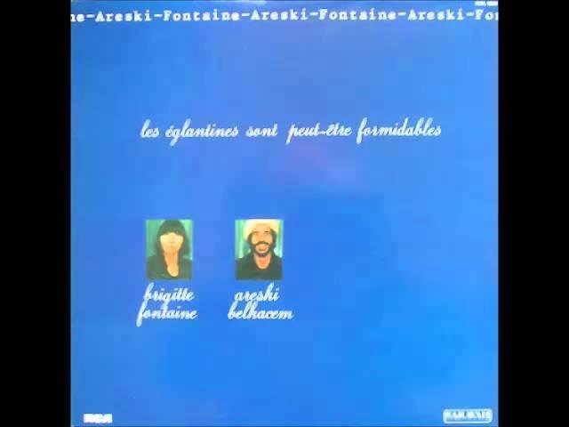 les églantines sont peut-être formidables - brigitte fontaine et areski