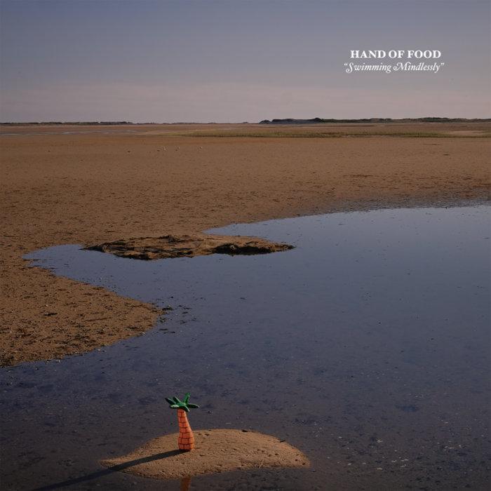 Swimming Mindlessly - Hand Of Food