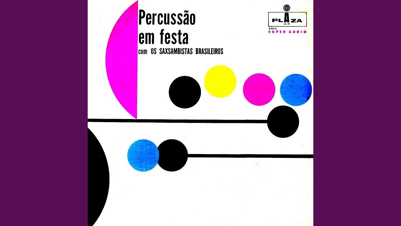Percussão Em Festa - Os Saxsambistas Brasileiros