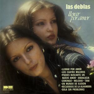 Llorar por Amor - Las Deblas