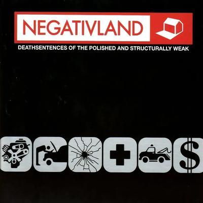 Deathsentences Of The Polished And Structurally Weak - Negativland