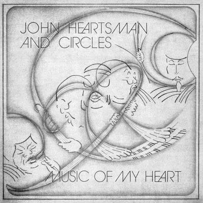 Music of my Heart - John Heartsman & Circles