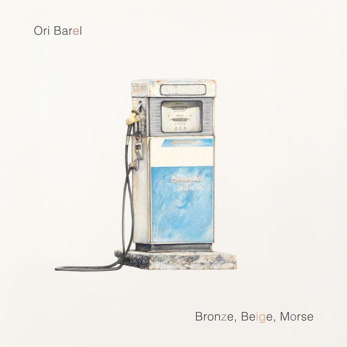 Bronze, Beige, Morse - Ori Barel