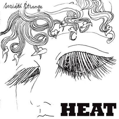 Heat - Société Étrange