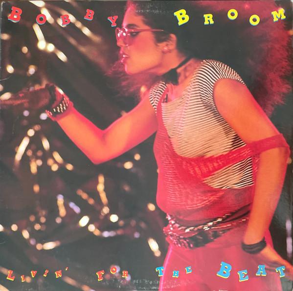 Livin' for the Beat - Bobby Broom