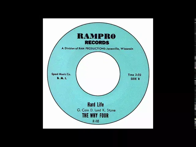 Not Fade Away / Hard Life - The Why Four