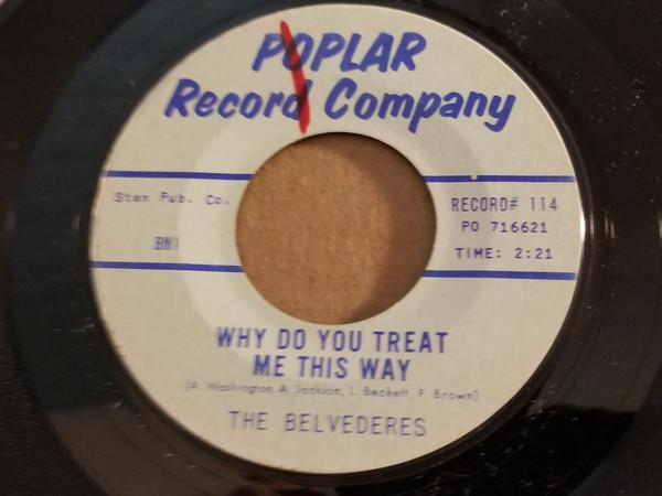 Lost Love / Why Do You Treat Me This Way - The Belvederes