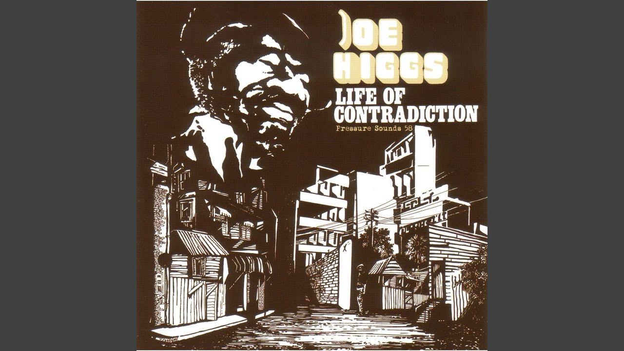 Life of Contradiction - Joe Higgs