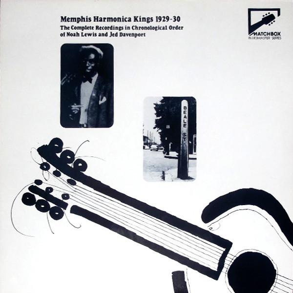 Memphis Harmonica Kings 1929-30: The Complete Recordings In Chronological Order Of Noah Lewis And Jed Davenport - Jed Davenport