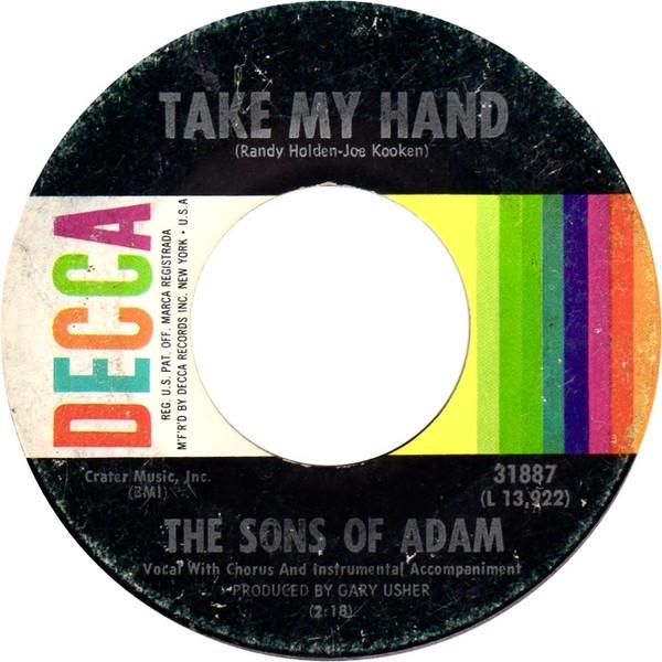 Take My Hand / Tomorrow's Gonna Be Another Day - The Sons of Adam