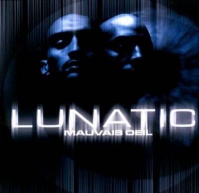 Mauvais Oeil - Lunatic