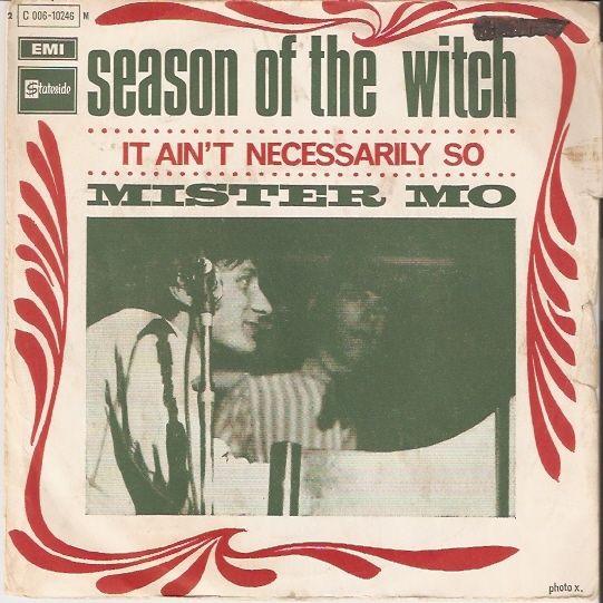 Season Of The Witch / It Ain't Necessarily So - Mister Mo