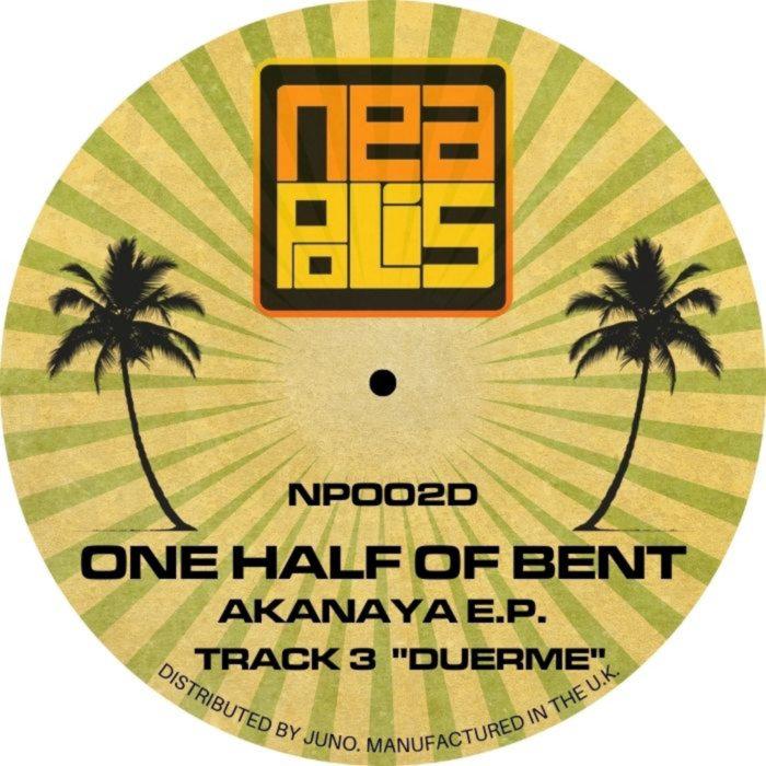 One Half of Bent- Akanaya EP - One Half of Bent