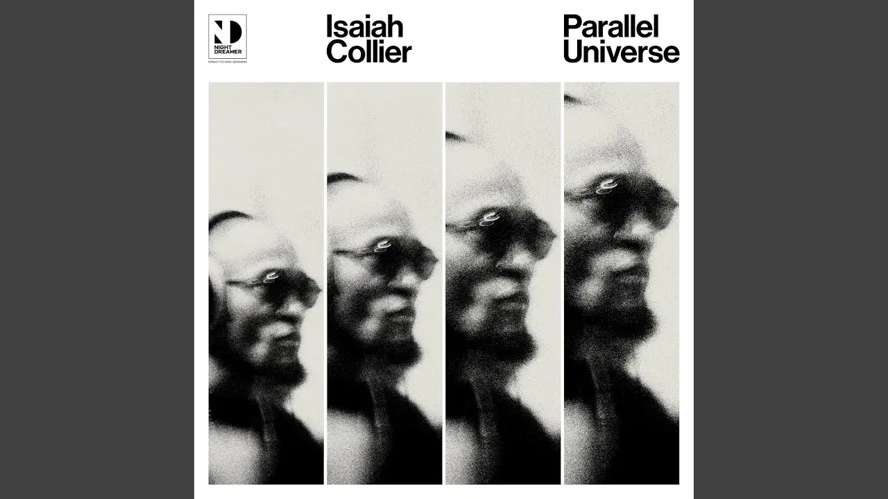 Parallel Universe - Isaiah Collier