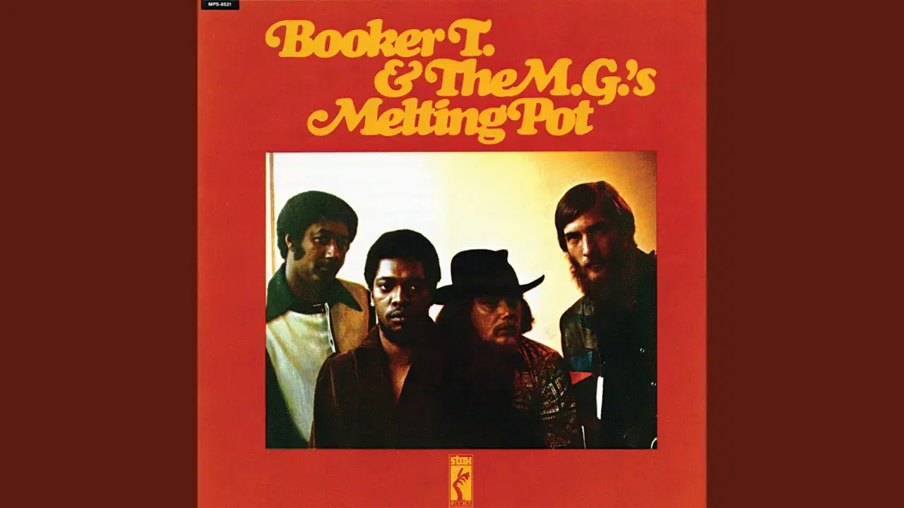 Melting Pot - Booker T & The MGs