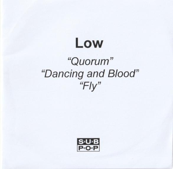 "Quorum" "Dancing And Blood" "Fly" - Low