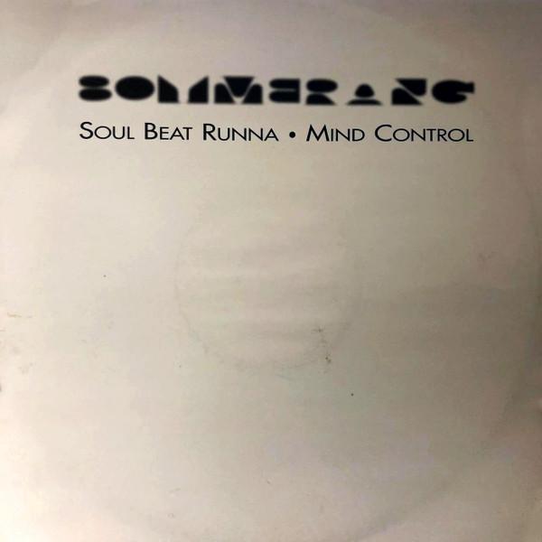 Soul Beat Runna / Mind Control - Boymerang