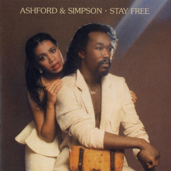 Stay Free - Ashford & Simpson