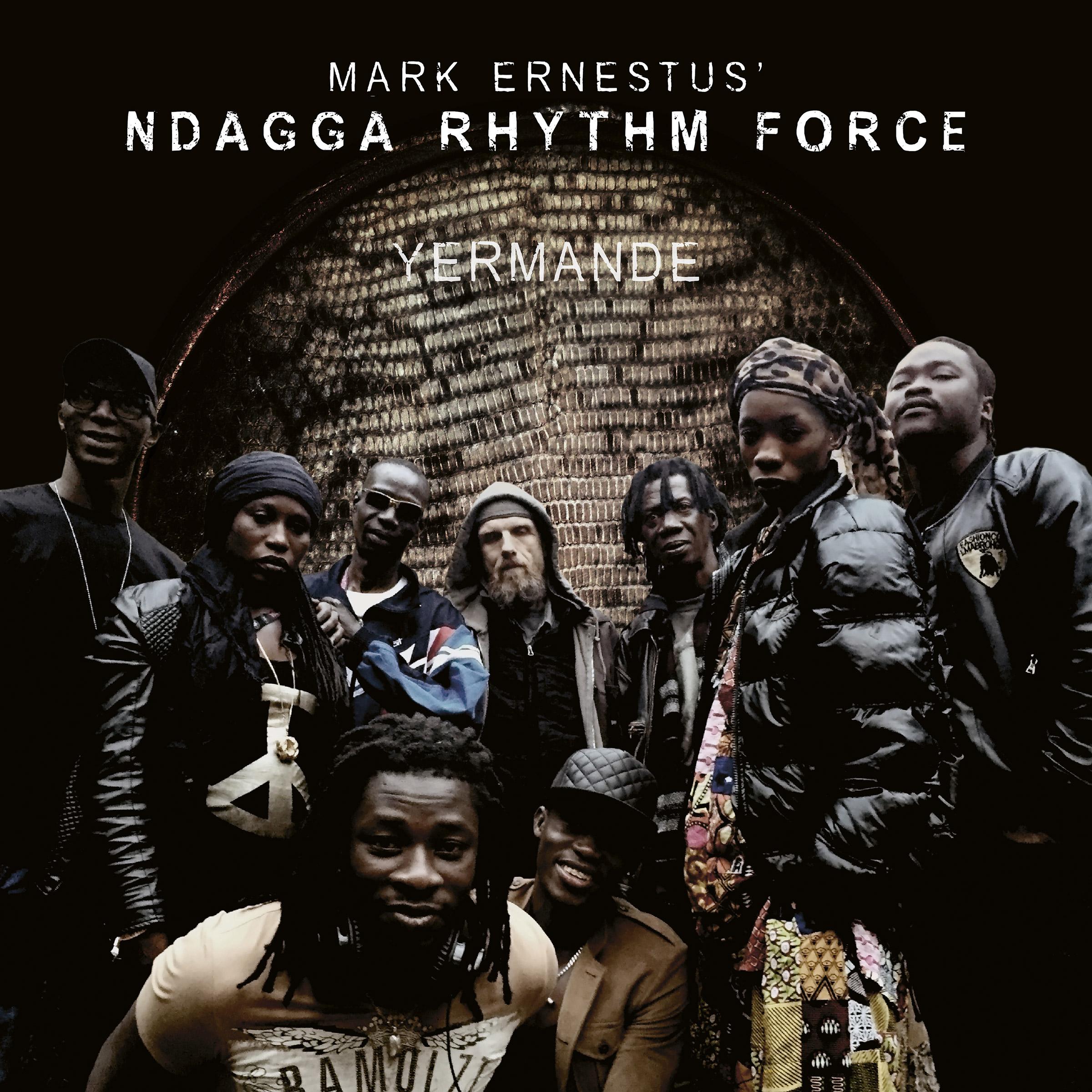Yermande - Mark Ernestus’ Ndagga Rhythm Force