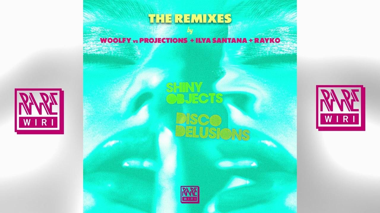 Disco Delusion (The Remixes) - Shiny Objects