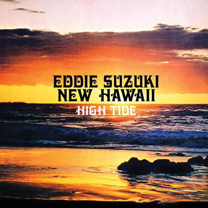 High Tide - Eddie Suzuki