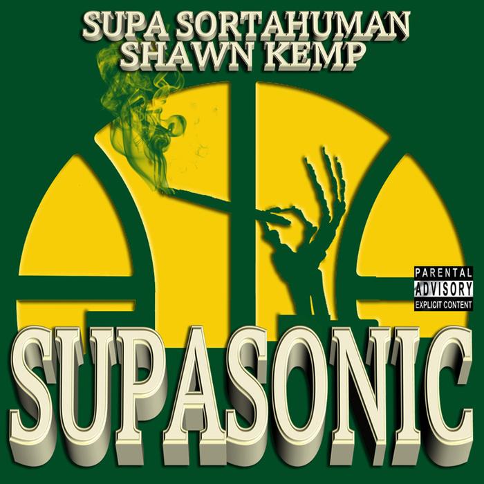 SUPASONIC - SUPA SORTAHUMAN X SHAWN KEMP