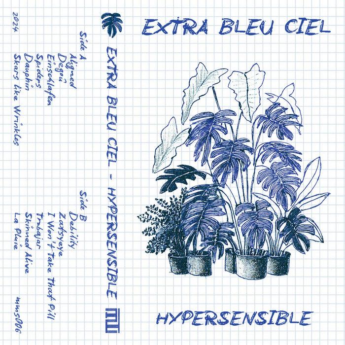 Extra Bleu Ciel - Hypersensible - Extra Bleu Ciel