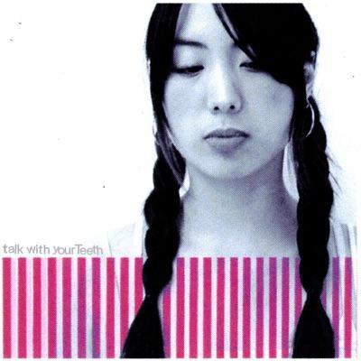 talk with your Teeth - Helen Sun