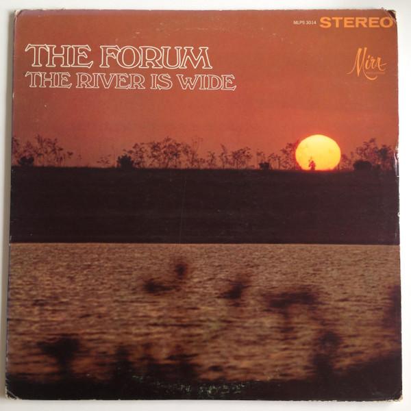 The River Is Wide - The Forum