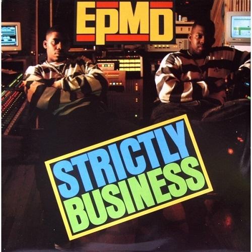 Strictly Business - EPMD