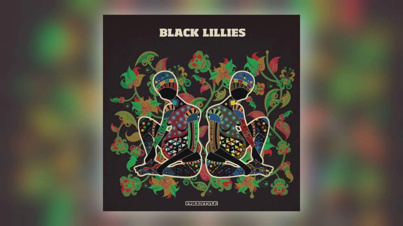  - Black Lillies