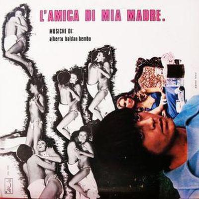L'Amica Di Mia Madre - Alberto Baldan Bembo