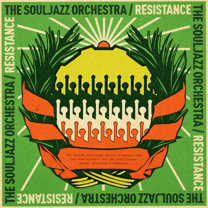 Resistance - The Souljazz Orchestra