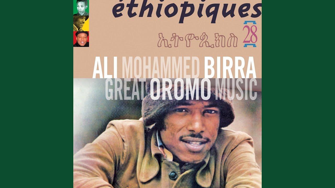 Ethiopiques 28: Great Oromo Music - Ali Mohammed Birra