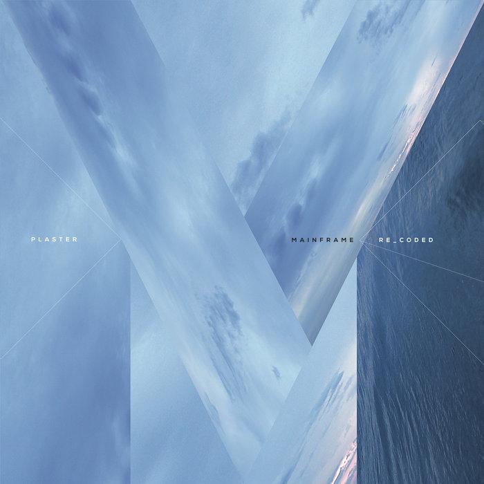 Mainframe Re_coded - Plaster