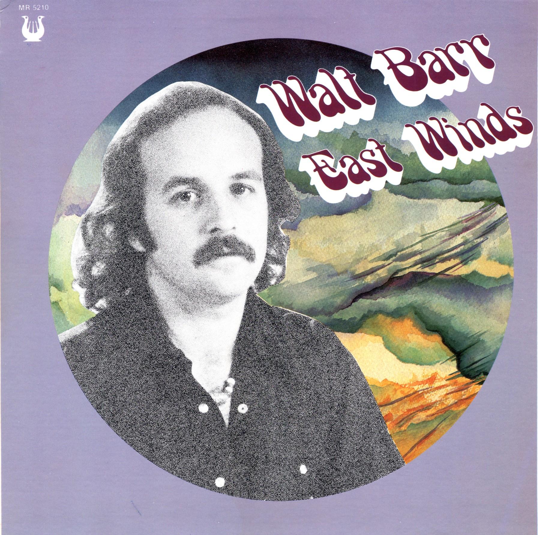 䔀愀猀琀 圀椀渀搀猀 - Walt Barr