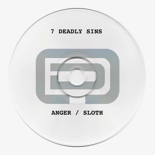 Anger / Sloth - 7 Deadly Sins