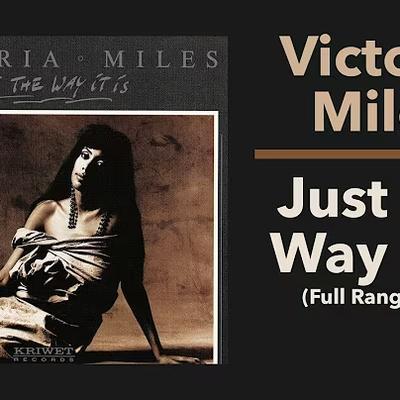  - Victoria Miles
