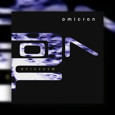 - Omicron