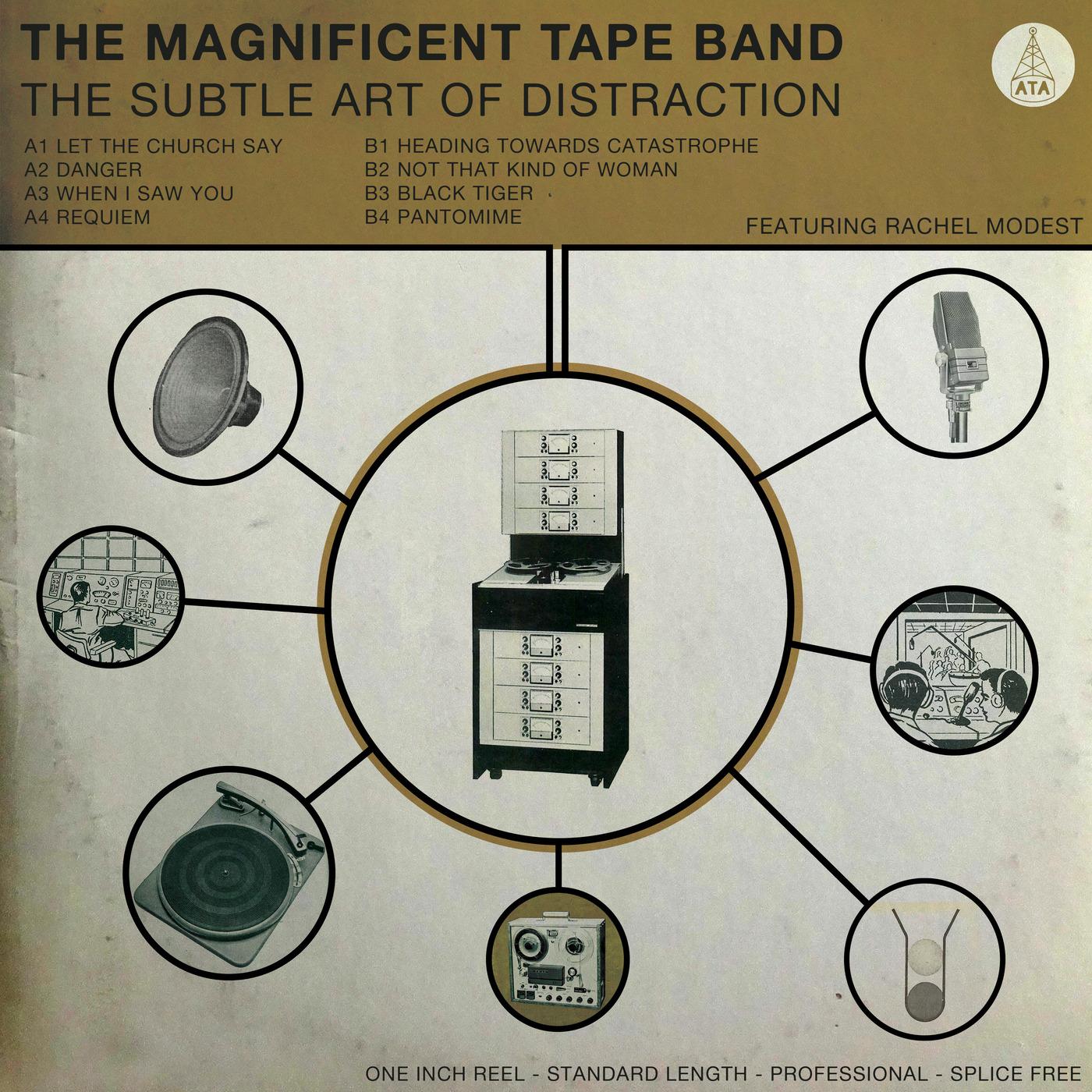 The Subtle Art of Distraction - The Magnificent Tape Band