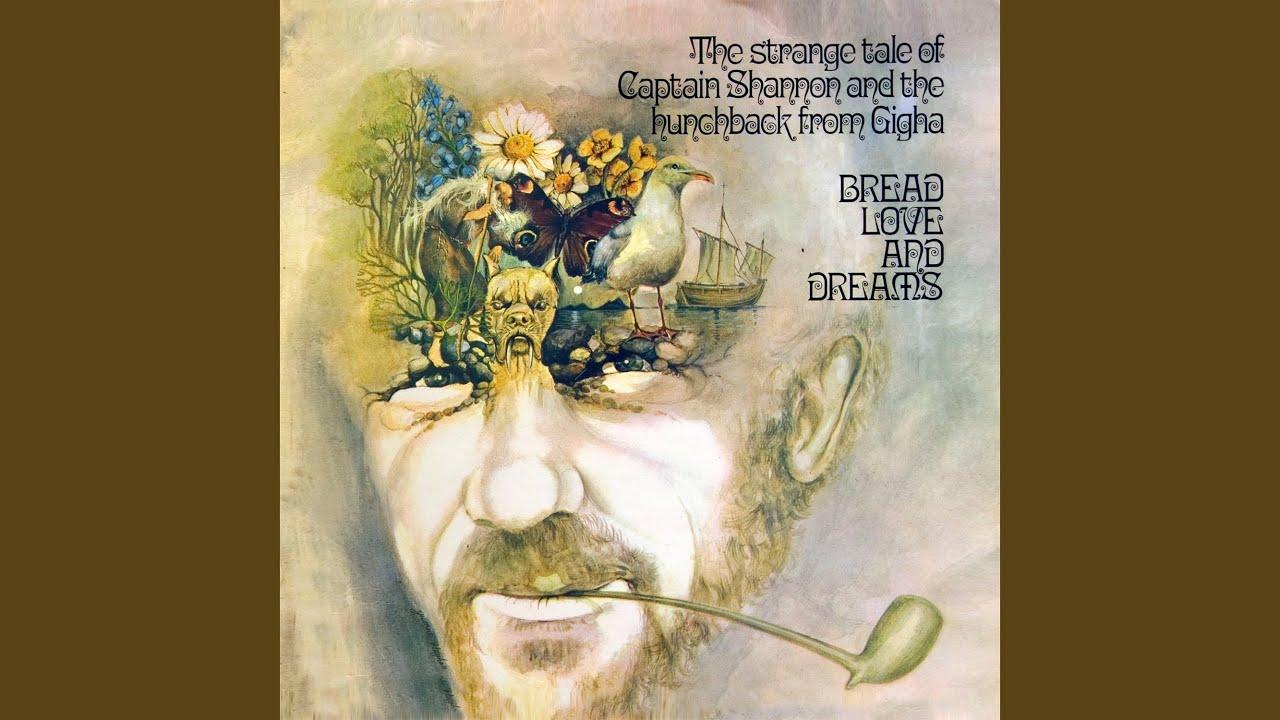The Strange Tale of Captain Shannon and the Hunchback from Gigha - Bread, Love And Dreams