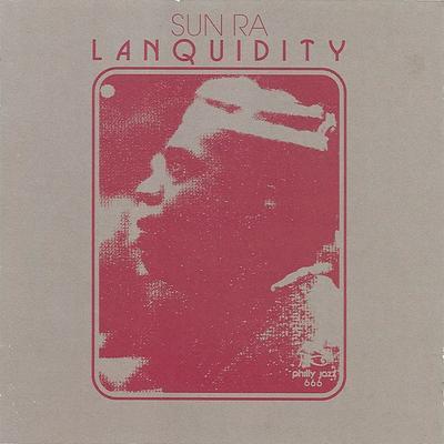 Lanquidity (Definitive Edition) - Sun Ra