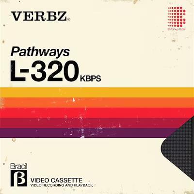 Pathways - Verbz, 2Late & NuphZed