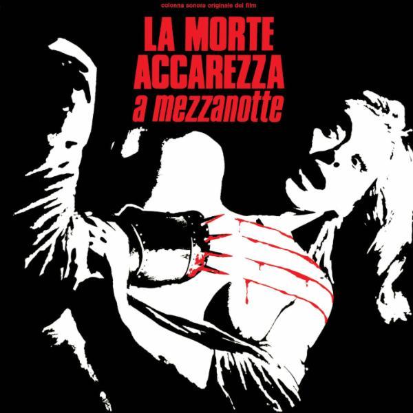 La morte accarezza a mezzanotte (Original Motion Picture Soundtrack) - Gianni Ferrio