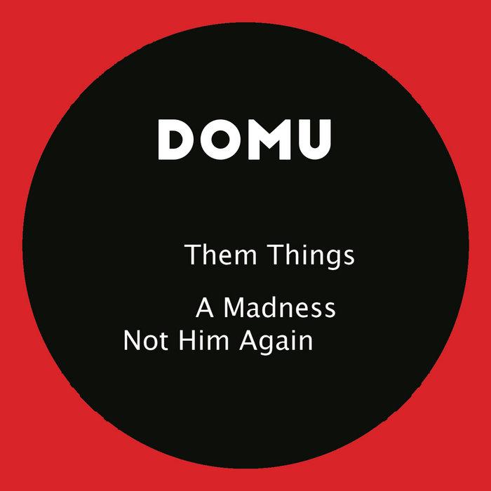 Them Things - Domu