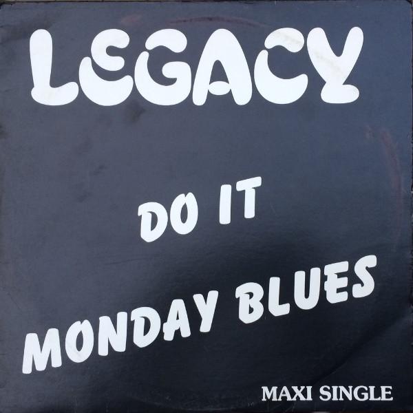 Do It / Monday Blues - Legacy