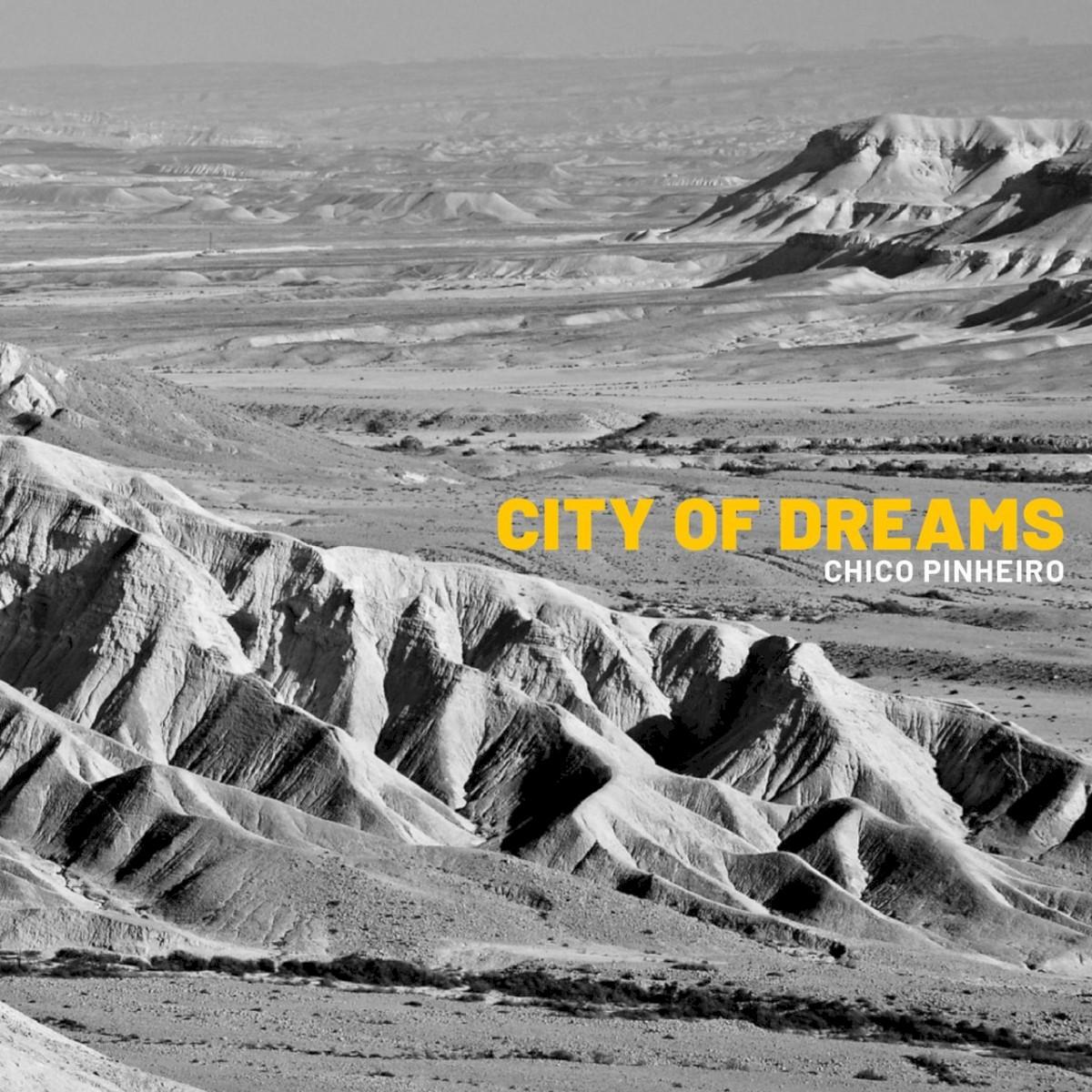 City of Dreams - Chico Pinheiro