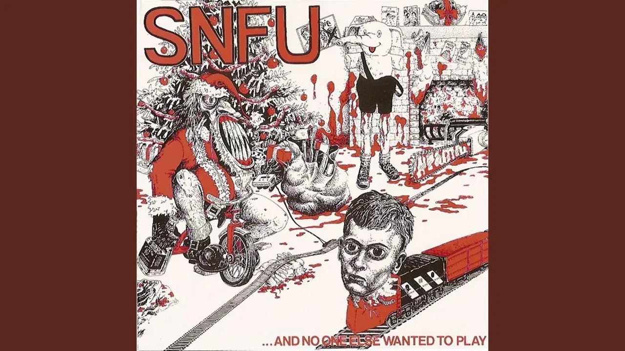 ...And No One Else Wanted To Play - SNFU